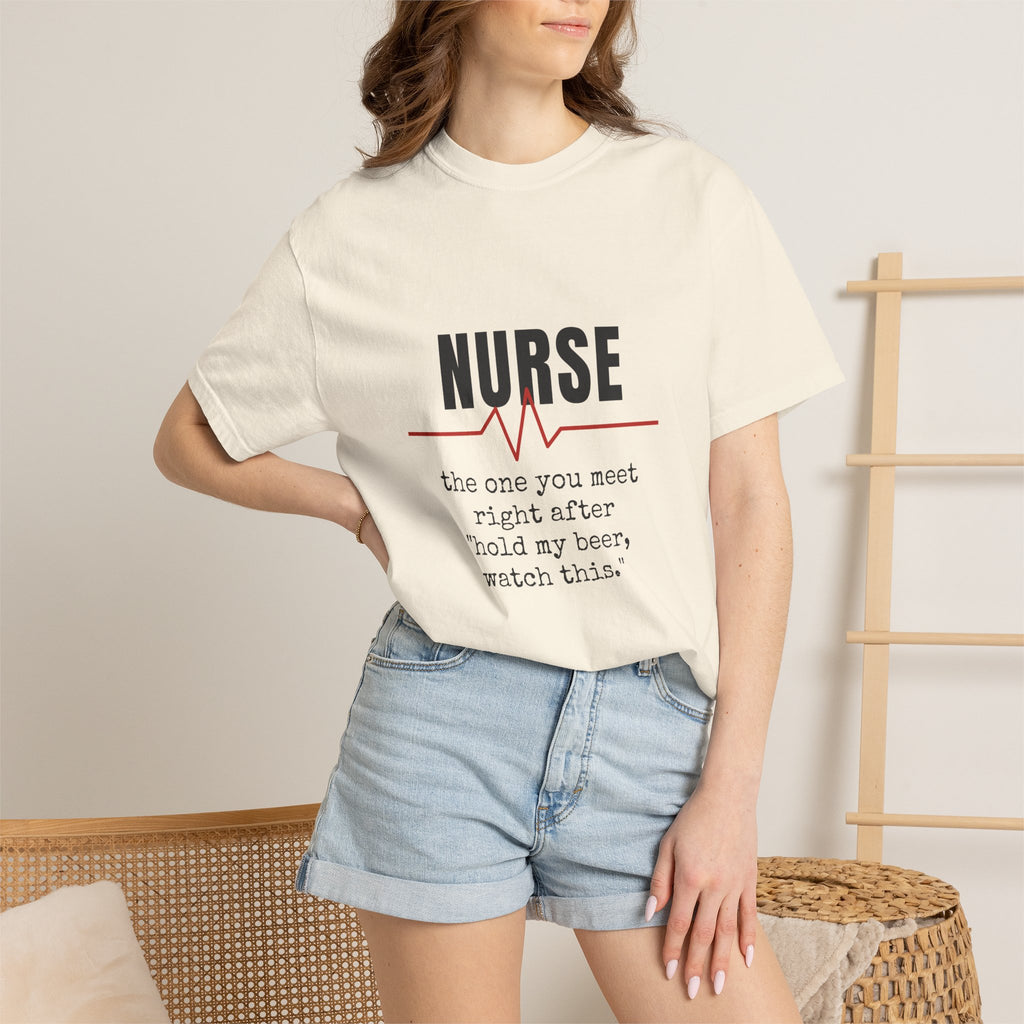 Nurse: Hold My Beer — Funny Nurse Tee