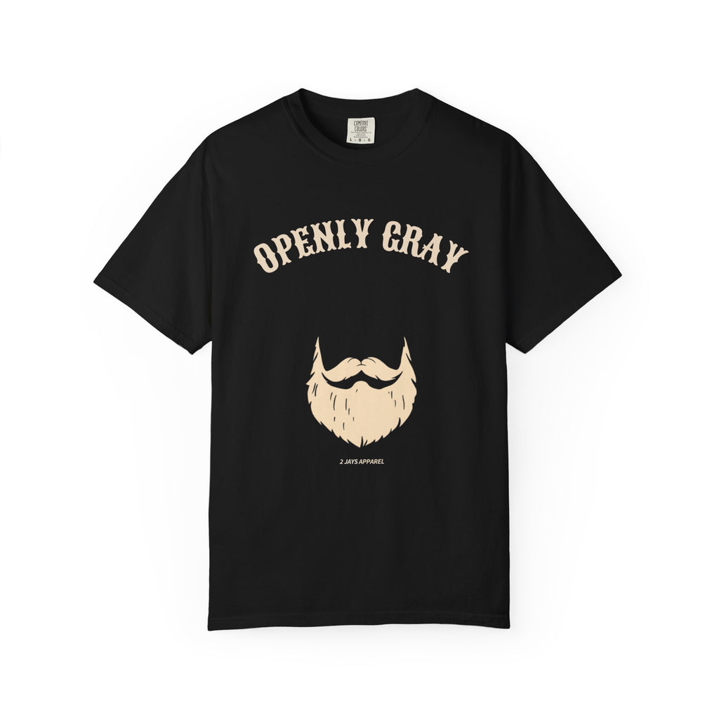 Openly Gray — Funny Bearded Distinguished Tee
