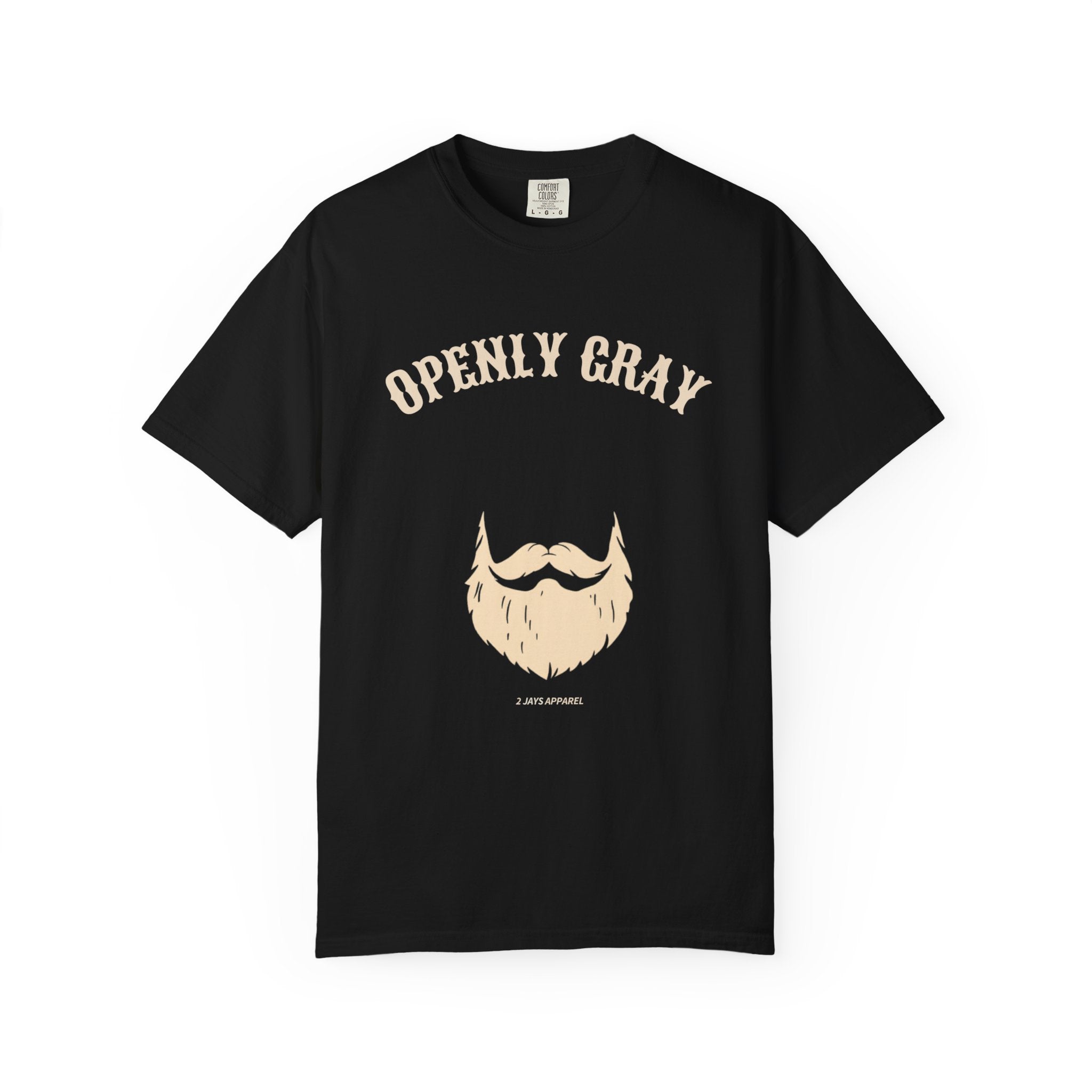Openly Gray — Funny Bearded Distinguished Tee