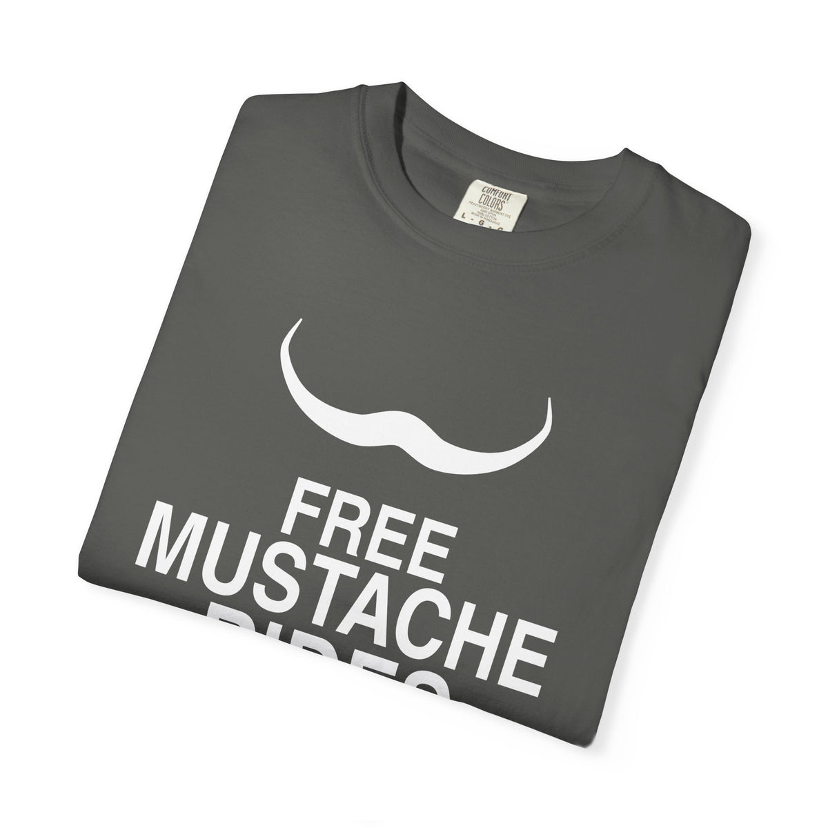 Free Mustache Rides - Funny Adult Humor T-Shirt
