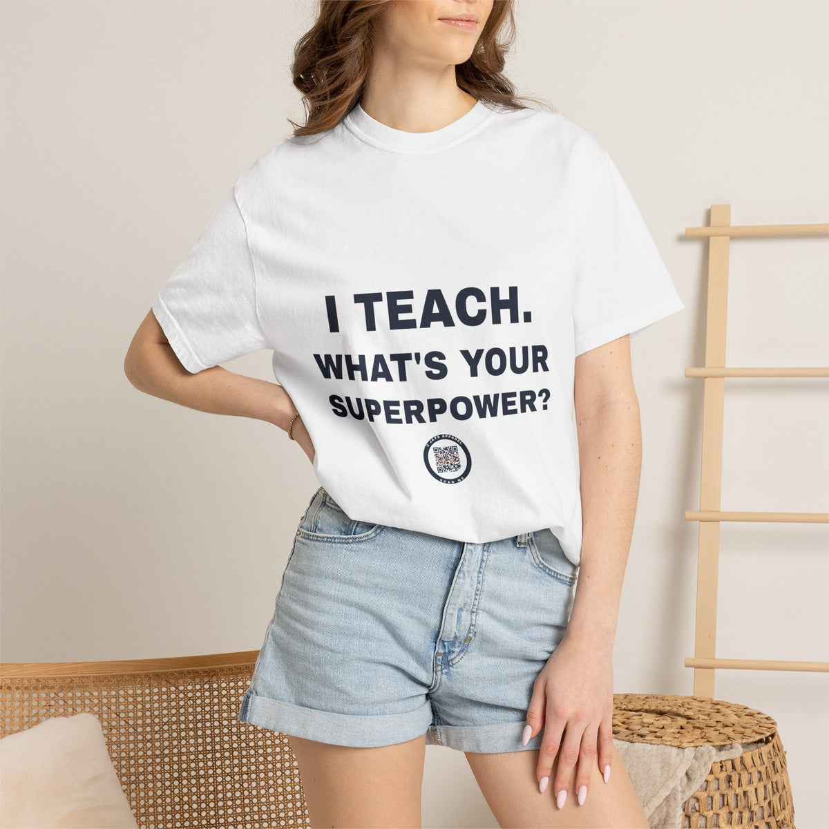 Teacher — I teach, what's your superpower