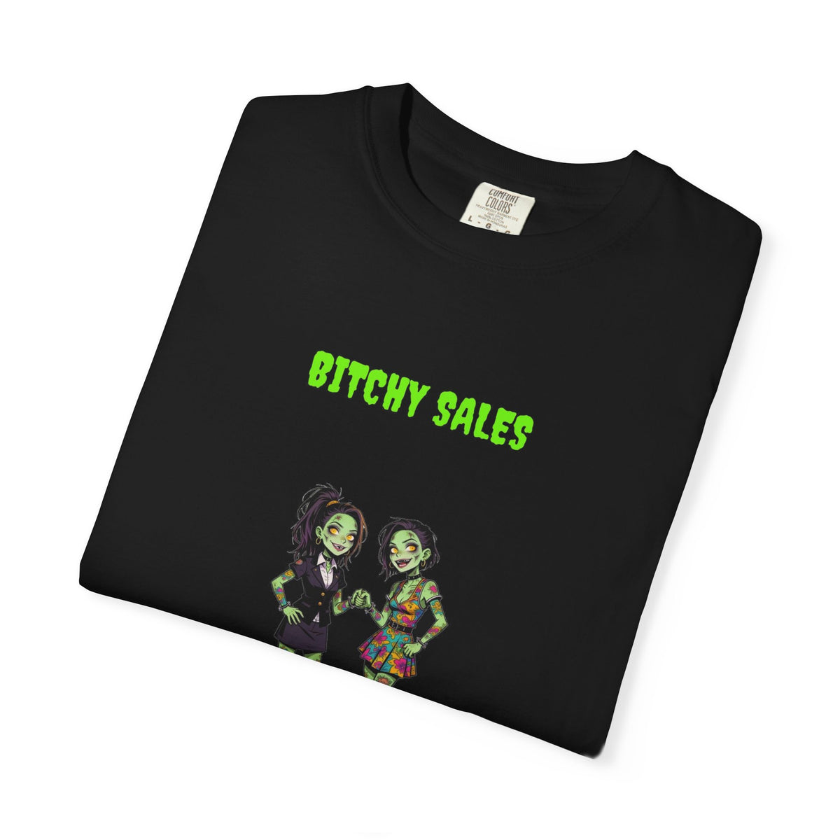 🧟 Bitchy SALES — "closing deals, dead or alive"