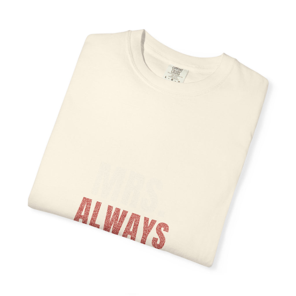 Mrs. Always Right — Funny Couples Tee