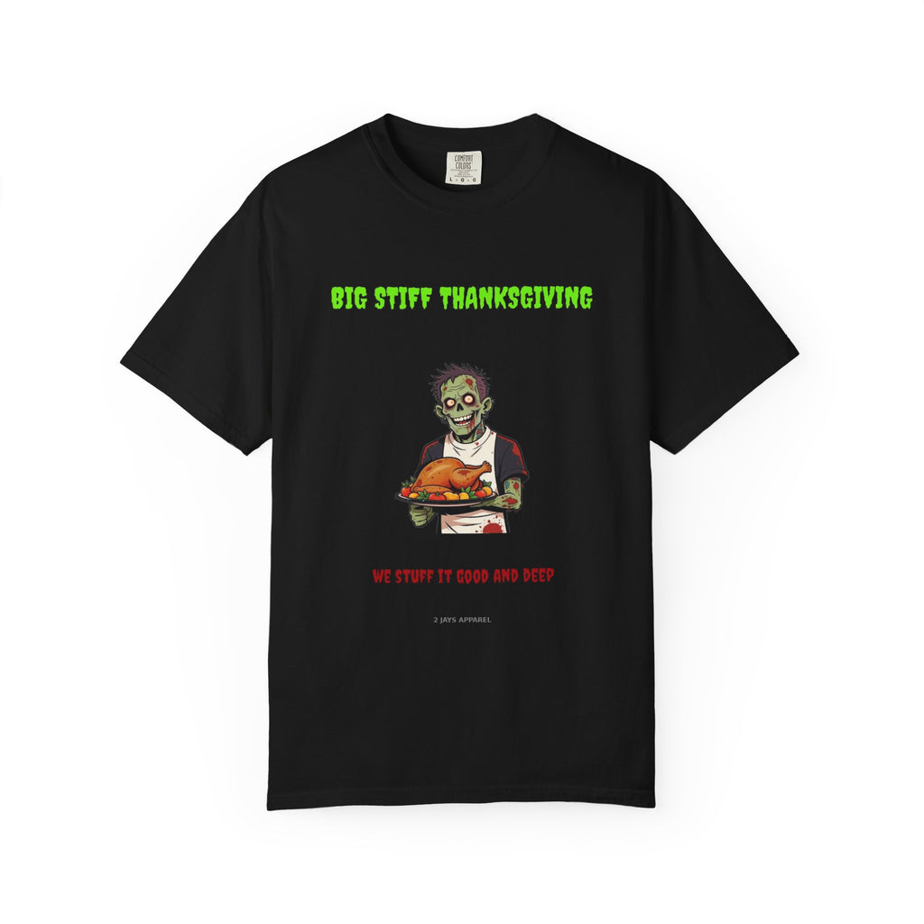 🧟 Big Stiff THANKSGIVING — "we stuff it good and deep"