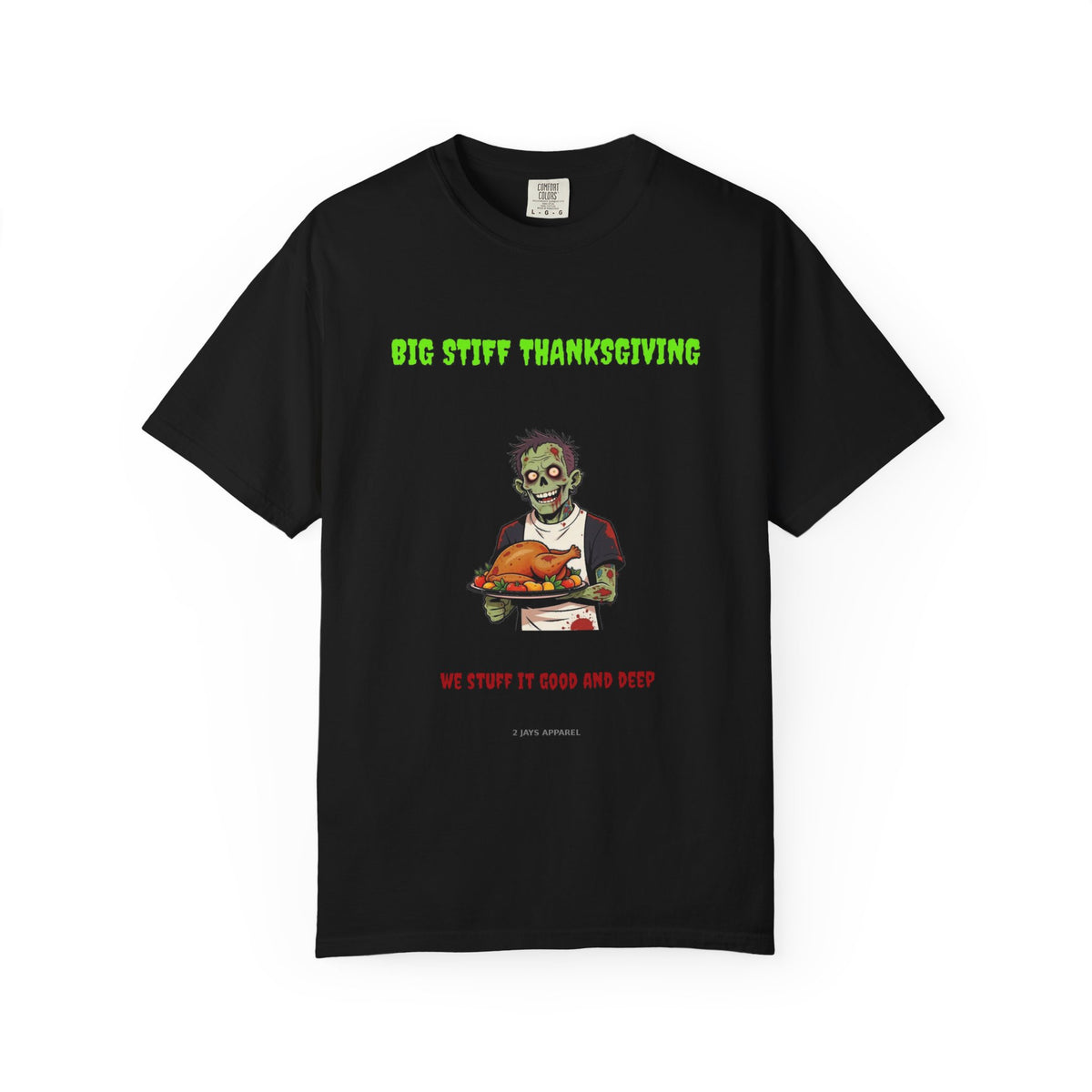 🧟 Big Stiff THANKSGIVING — "we stuff it good and deep"