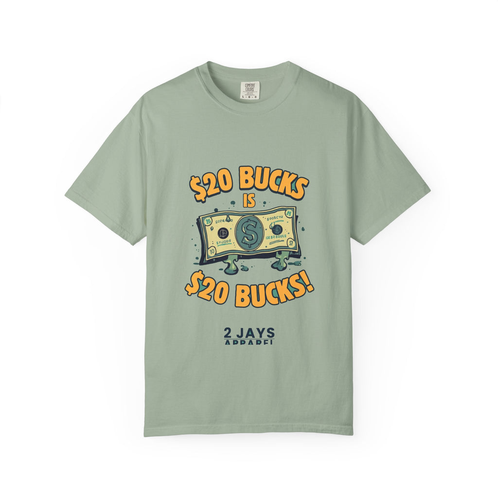 $20 Bucks Is $20 Bucks