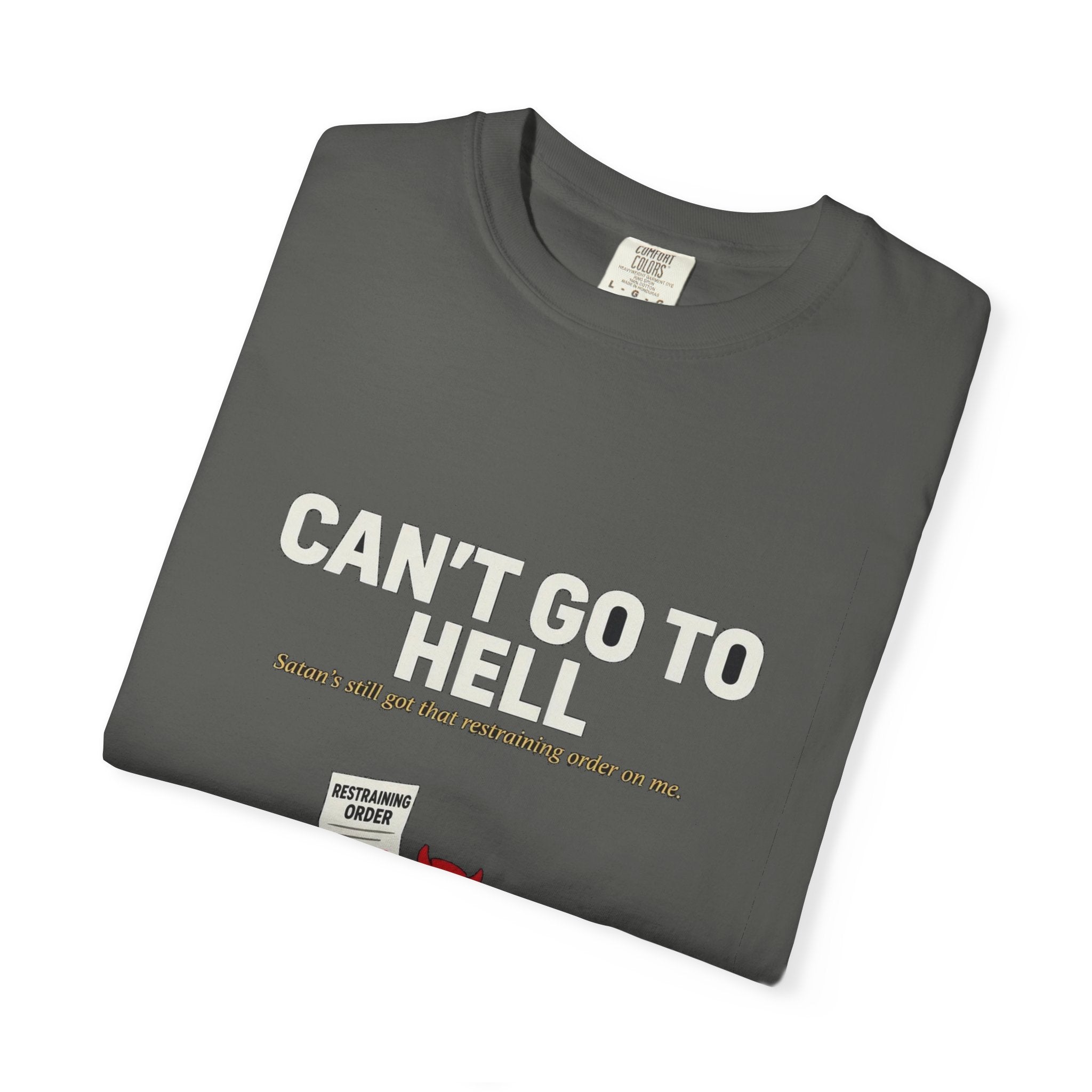 Can't Go To Hell (Satan's Restraining Order)