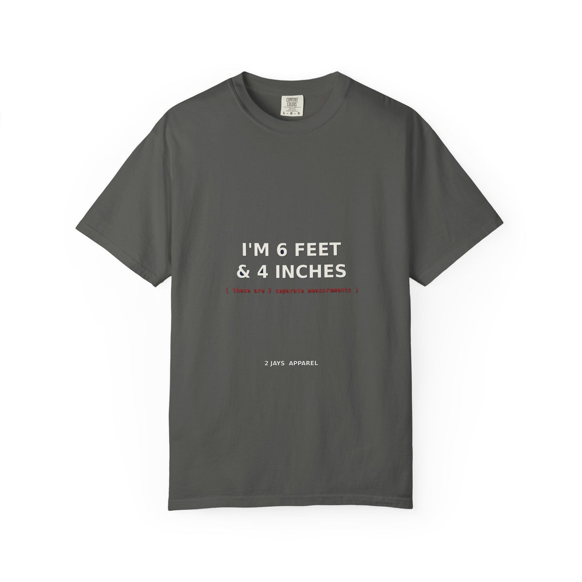 I'm 6 Feet & 4 Inches (2 separate measurements)