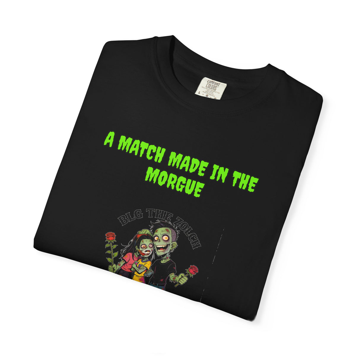 A Match Made In The Morgue — Zombie Couple Tee