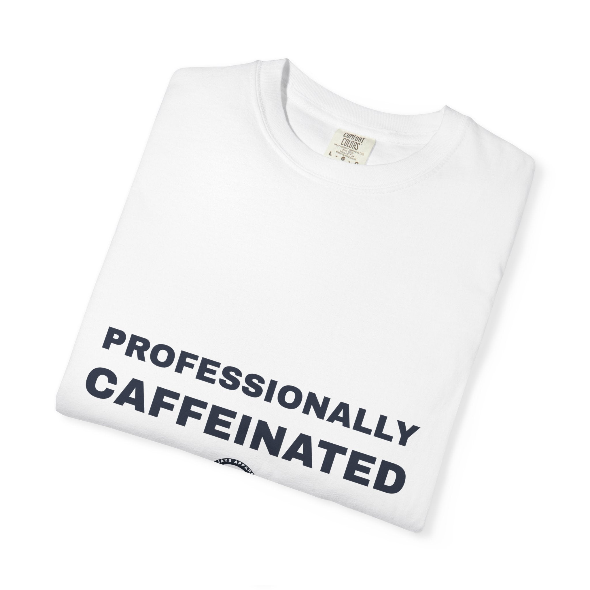 Professionally Caffeinated