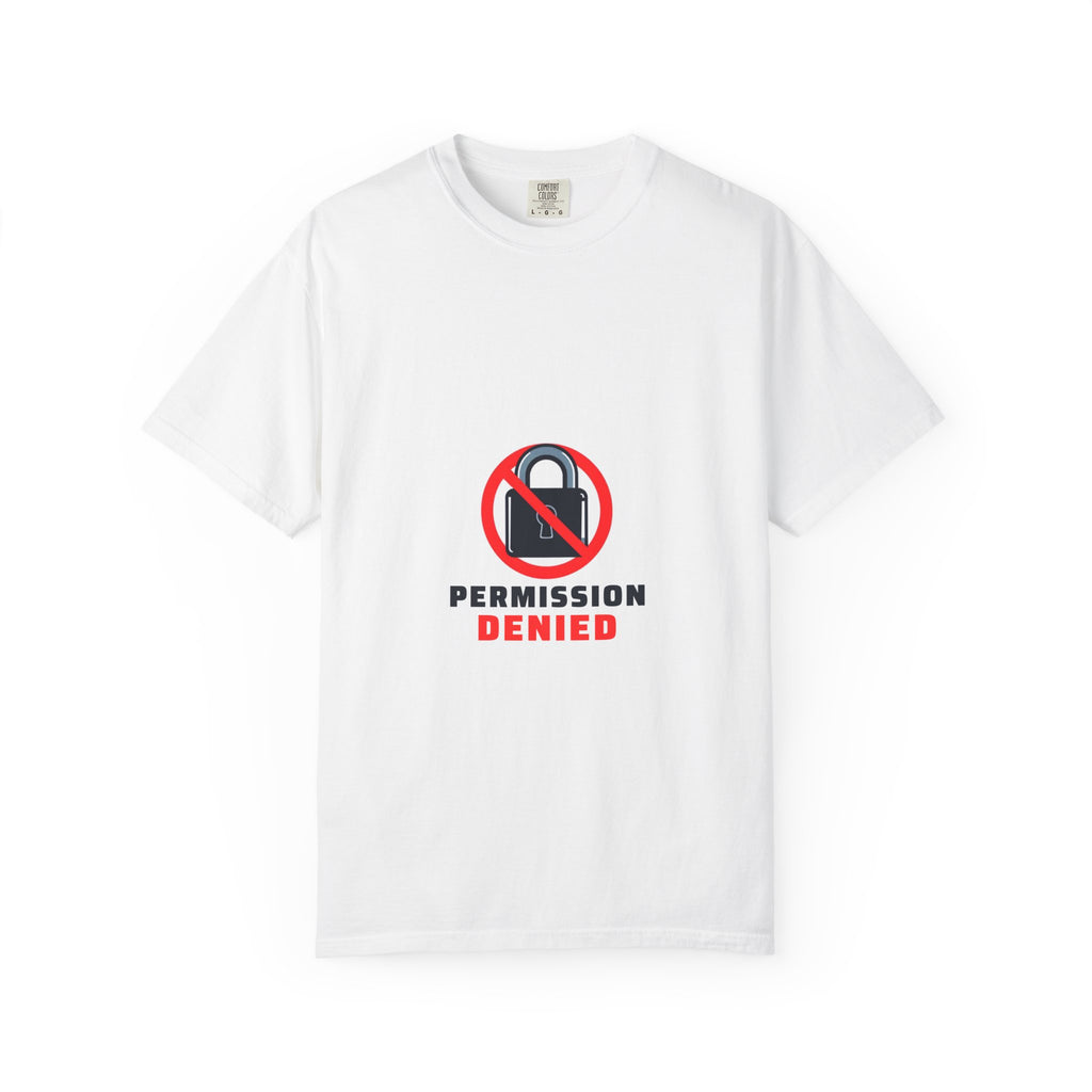 Permission Denied — Funny Sysadmin Programmer Tee