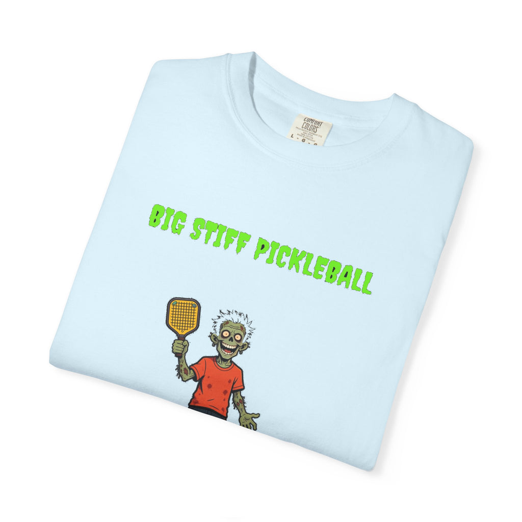 🧟 Big Stiff PICKLEBALL — "always ready to serve"