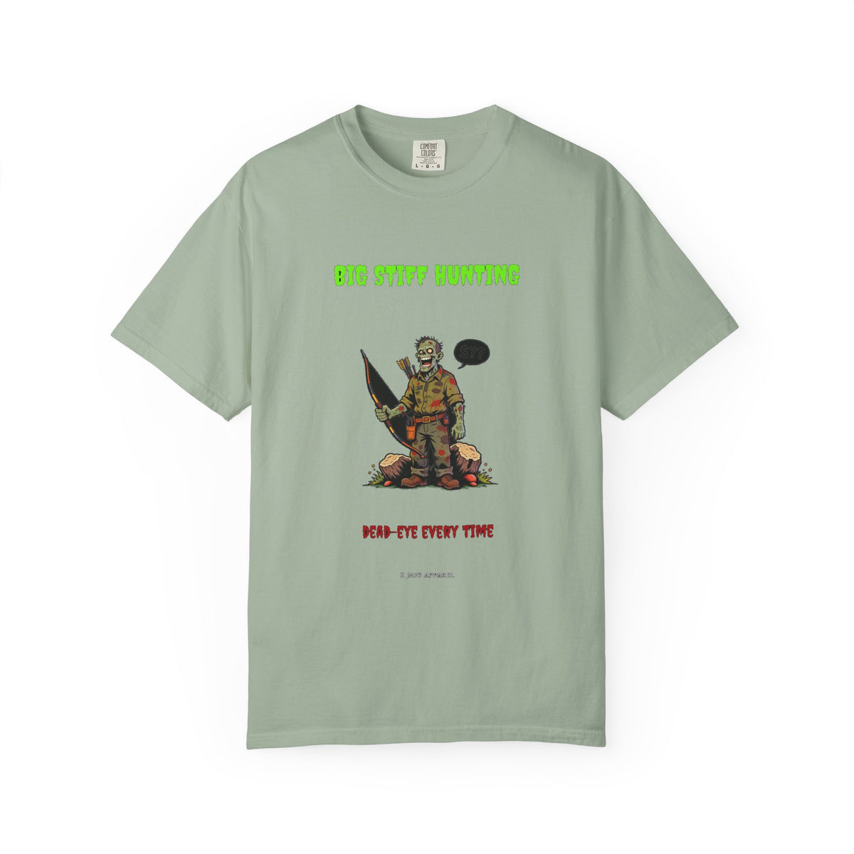 🧟 Big Stiff HUNTING — "dead-eye every time"