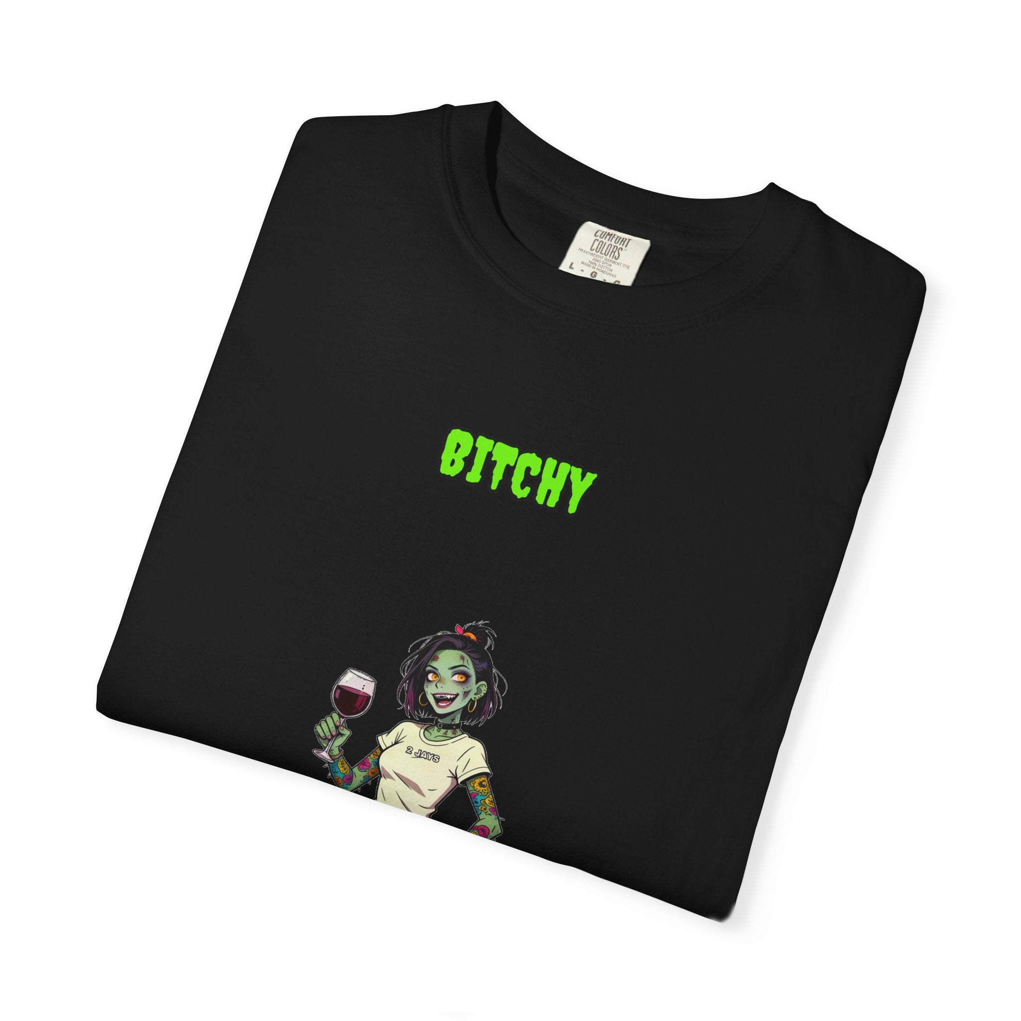 Bitchy Wine — Zombie Tee