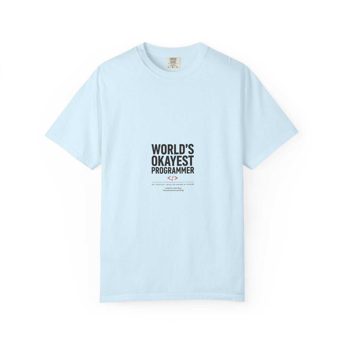 World's Okayest Programmer — Dev Humor Tee