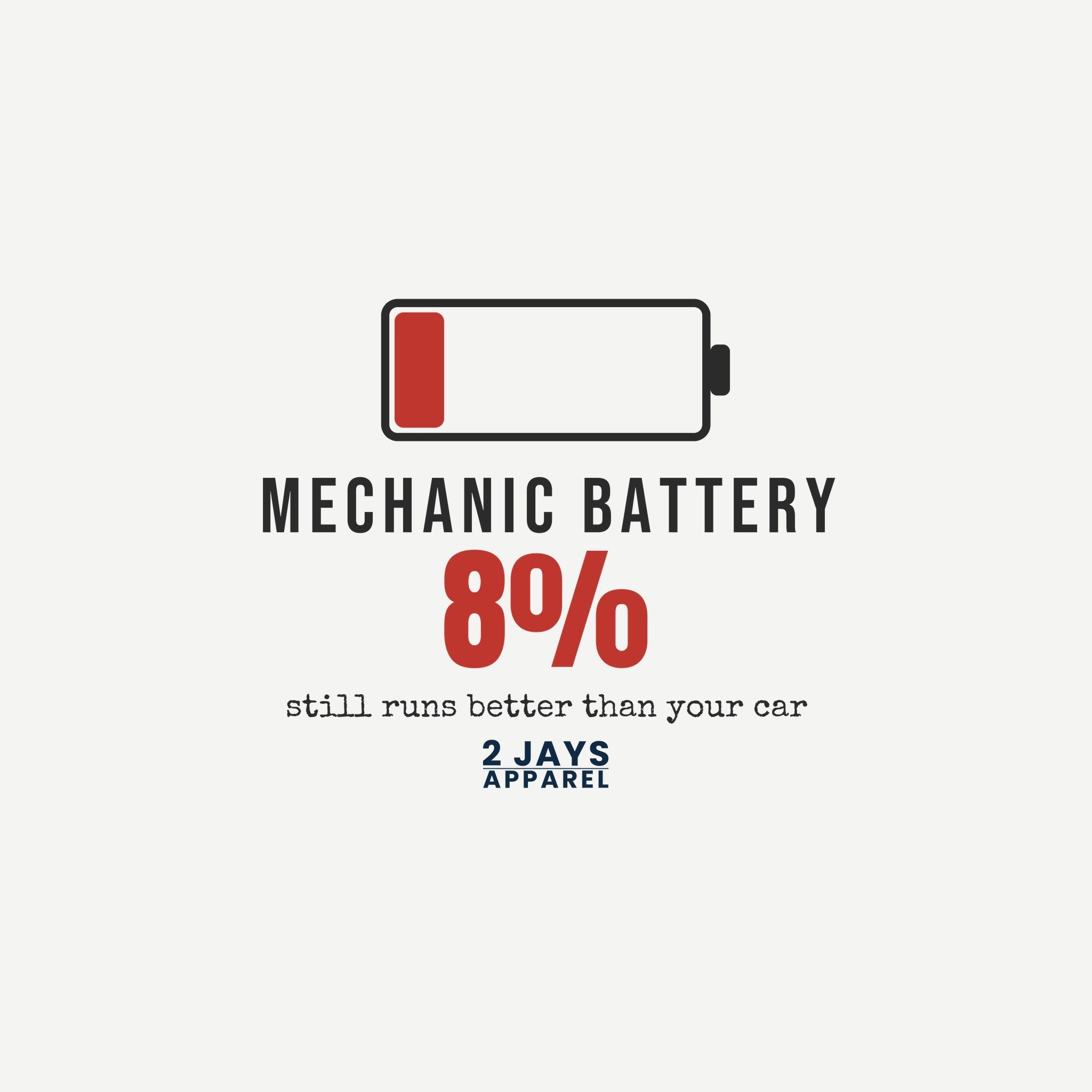 Mechanic Battery Funny T-Shirt | Soft Unisex Tee | Sarcastic Gift