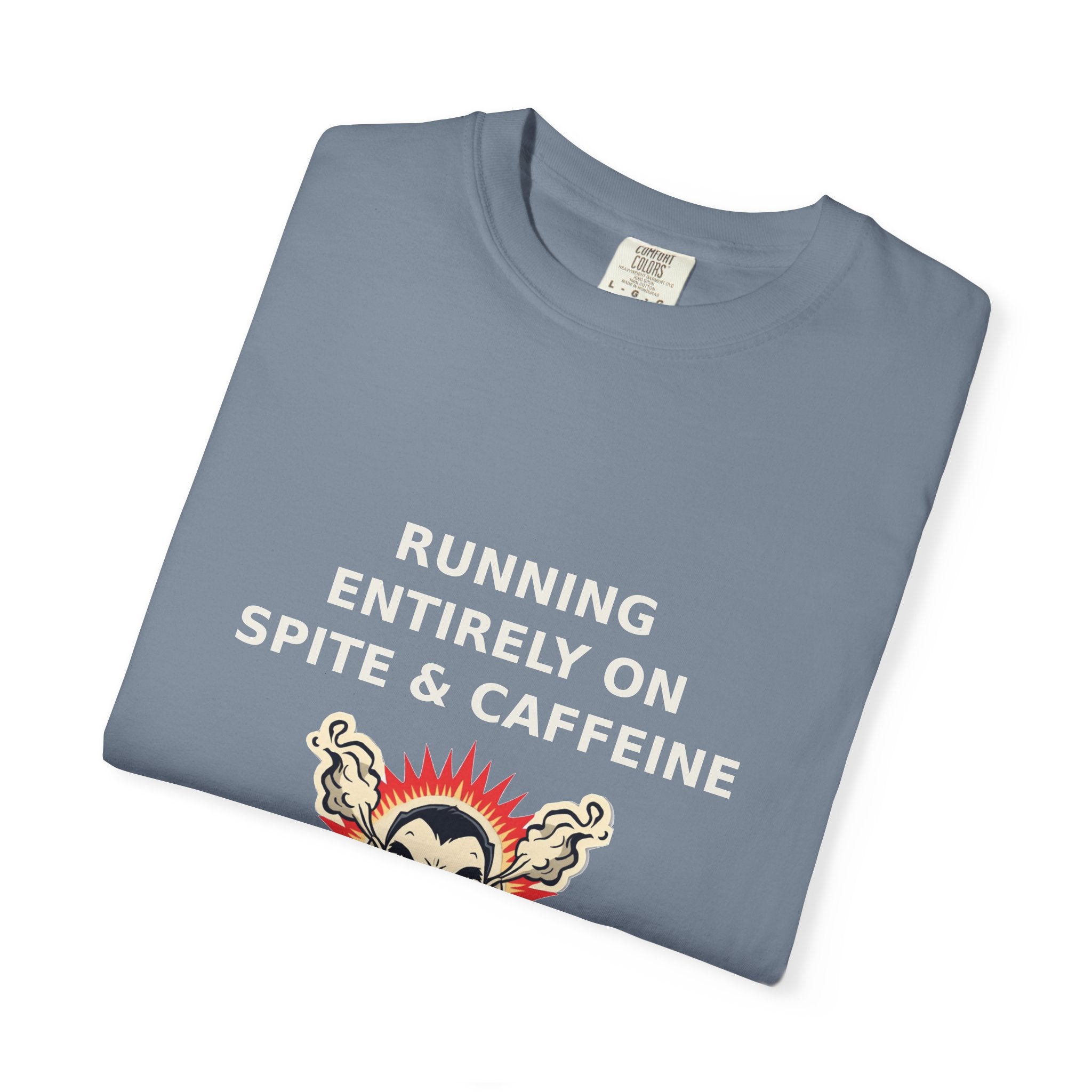 Powered By Spite — Funny Sarcastic Tee