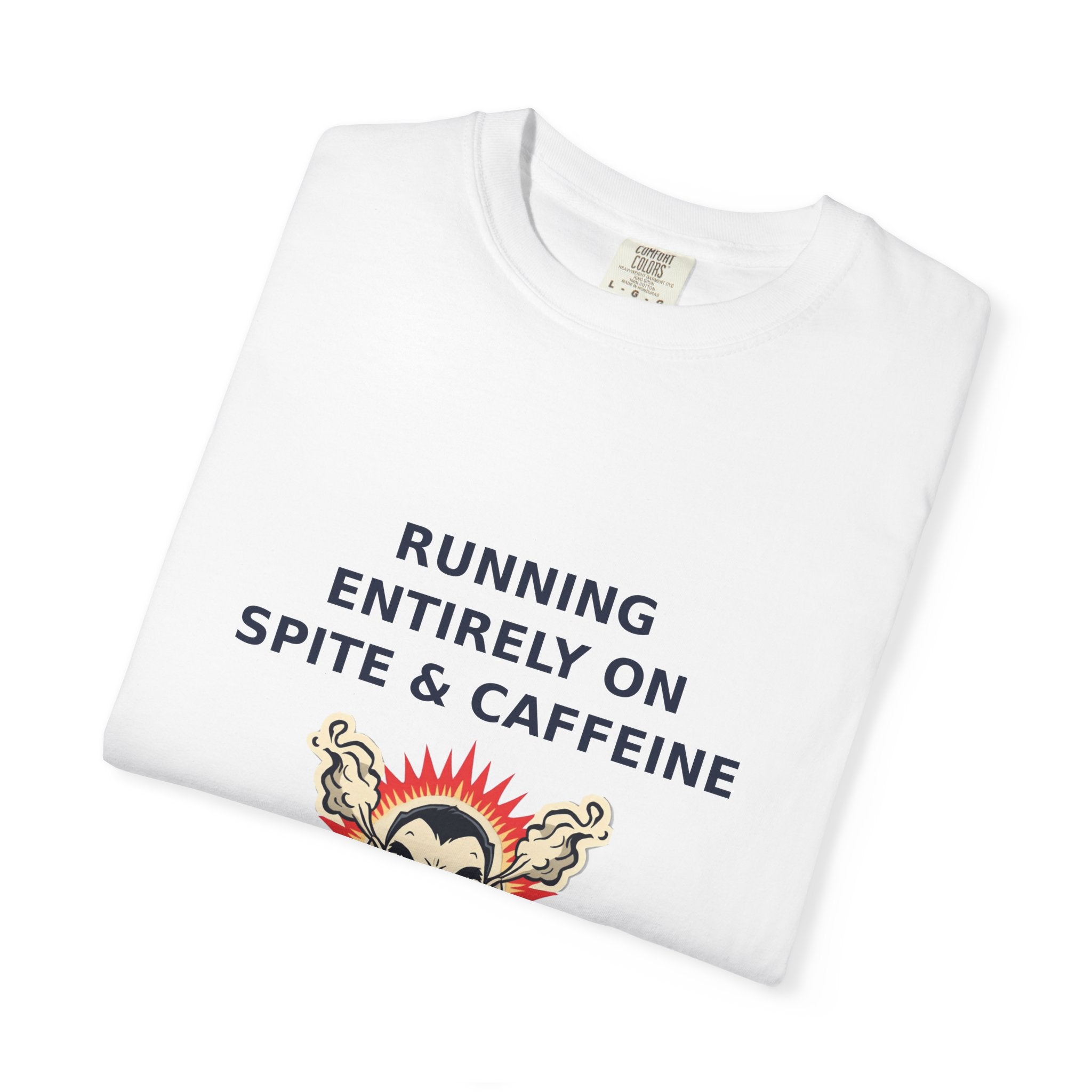 Powered By Spite — Funny Sarcastic Tee