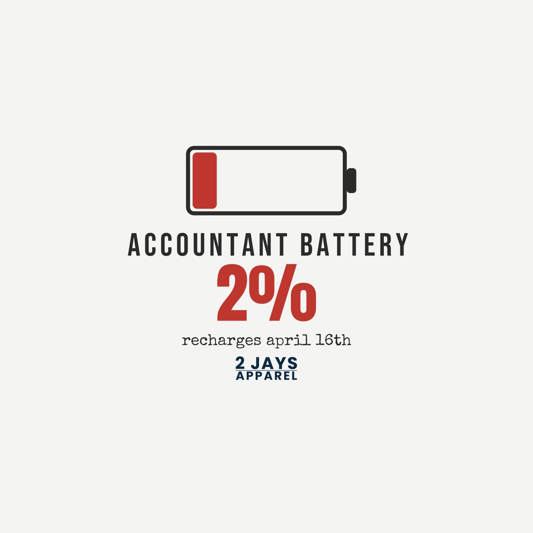 Accountant Battery Funny T-Shirt | Soft Unisex Tee | Sarcastic Gift