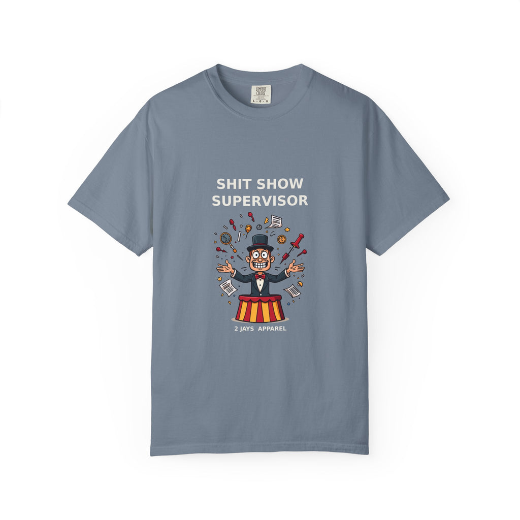 Shit Show Supervisor — Funny Boss Tee (18+)