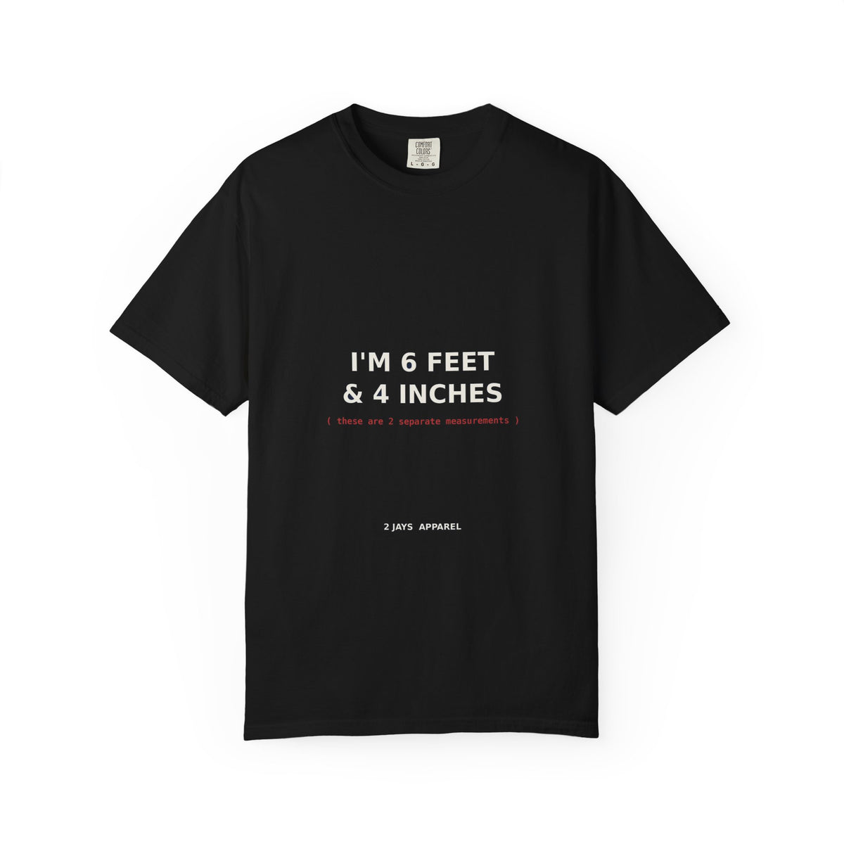 I'm 6 Feet & 4 Inches (2 separate measurements)