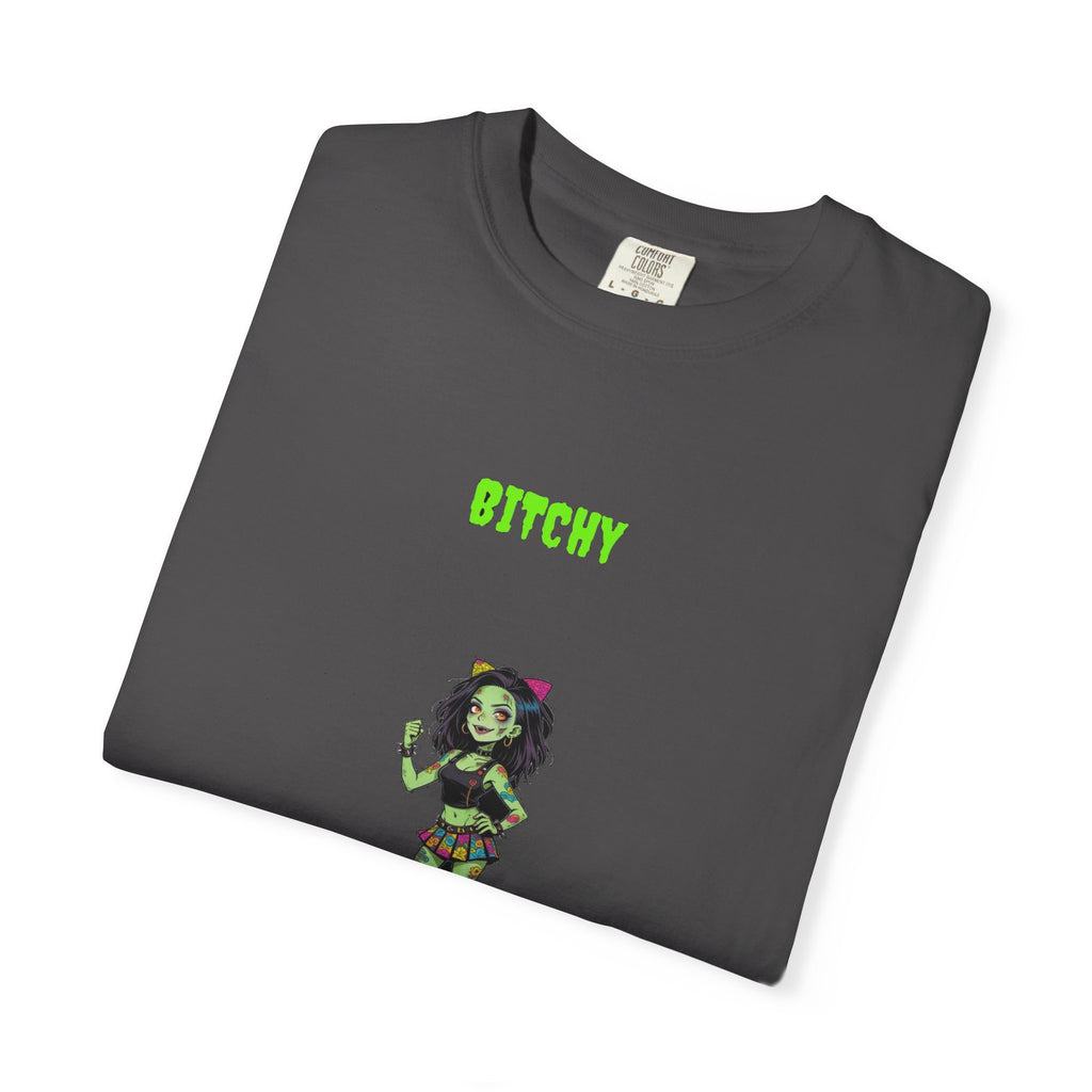 🧟 Bitchy — "I put the DED in dedication"