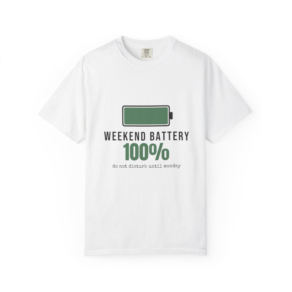 Weekend Battery — Funny Tee