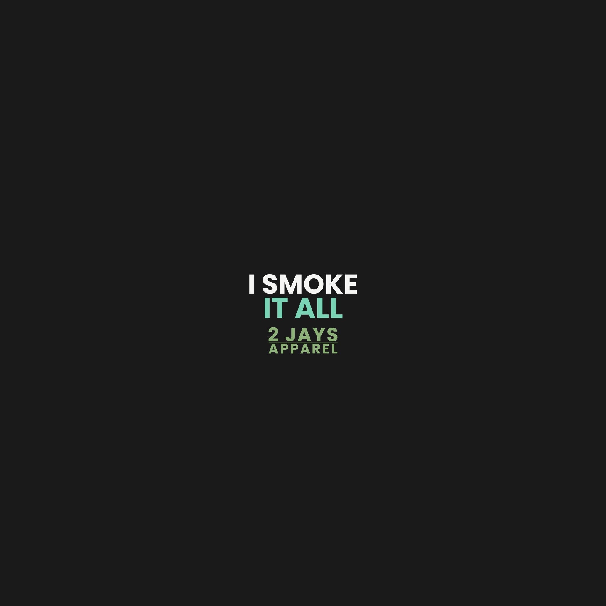 I Smoke It All Funny BBQ Stoner Shirt | Adult Humor Tee (18+)