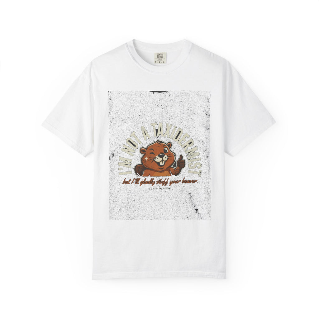 🔞 I'm Not A Taxidermist (Stuff Your Beaver)