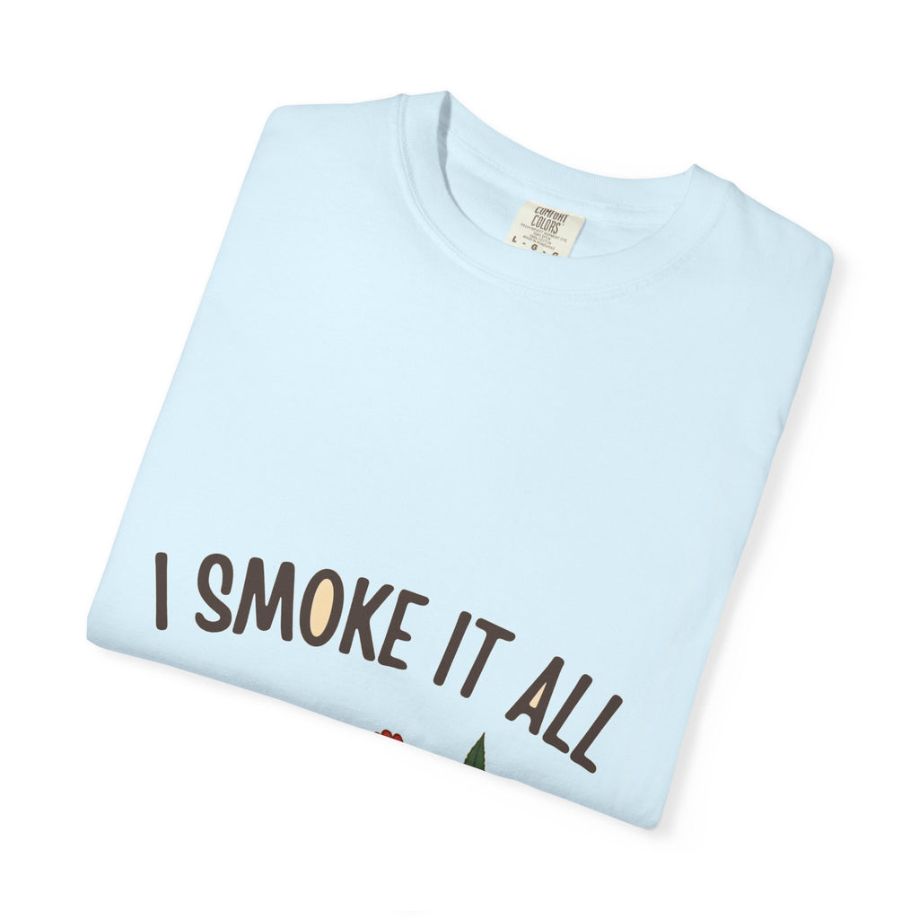 I Smoke It All (pig/cow/chicken/leaf)