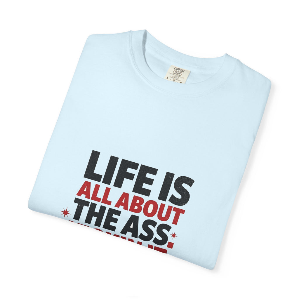 Life Is All About Ass (18+)