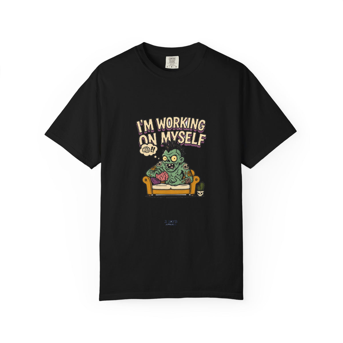 I'm Working On Myself — Funny Zombie Therapy Tee