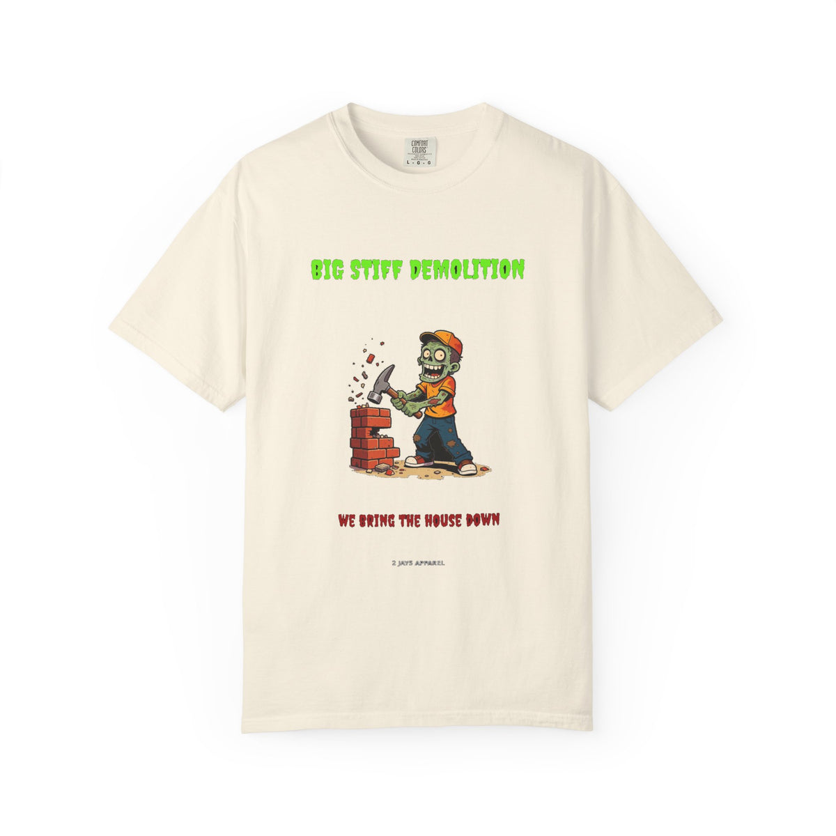 🧟 Big Stiff DEMOLITION — "we bring the house down"