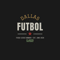 Dallas Futbol Shirt | Texas-Sized Soccer Summer 2026 Tee
