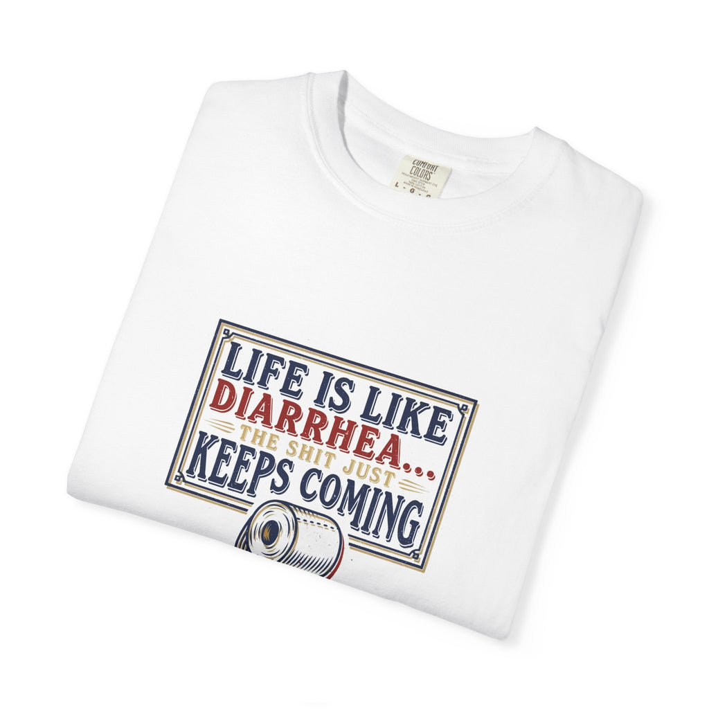 Life Is Like Diarrhea (18+)