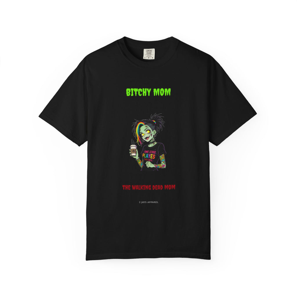 Bitchy Mom — Zombie Tee