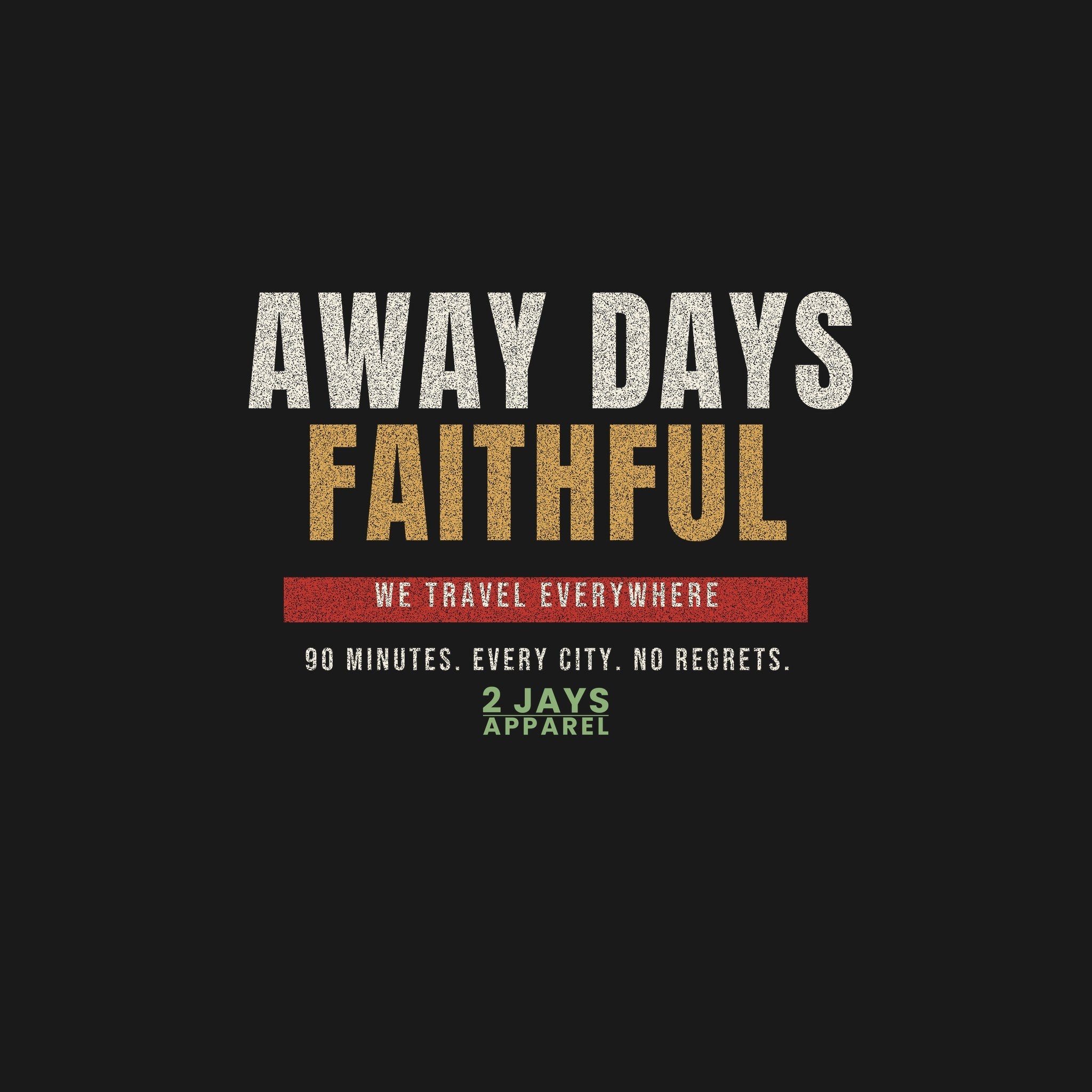 Away Days Faithful Soccer Shirt | We Travel Everywhere Ultras Tee