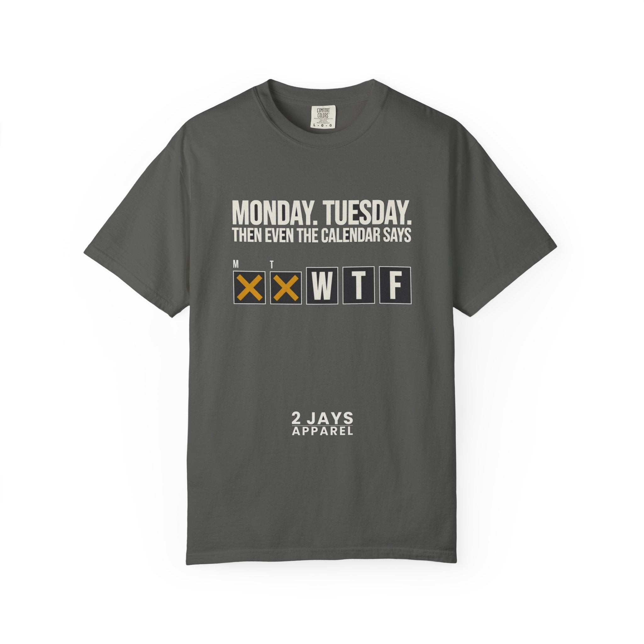 Fact Of Life: Mon+Tue = WTF Calendar