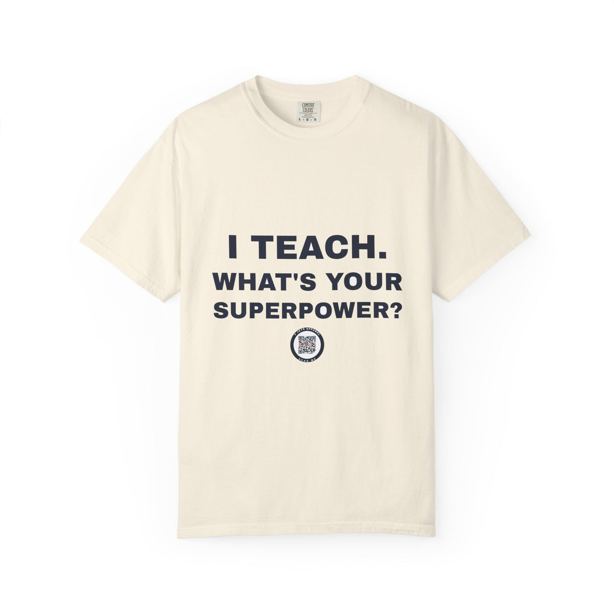 Teacher — I teach, what's your superpower