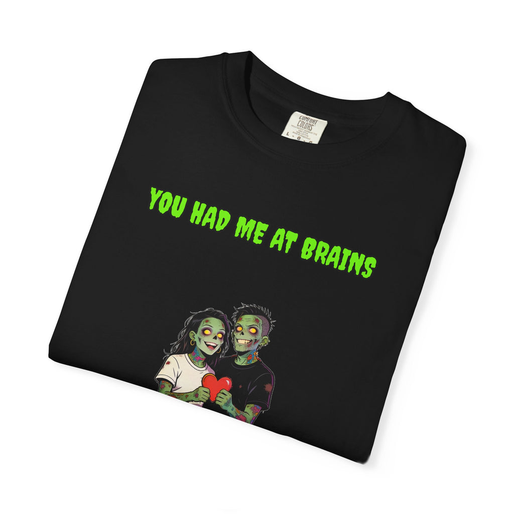 You Had Me At Brains — Zombie Couple Tee
