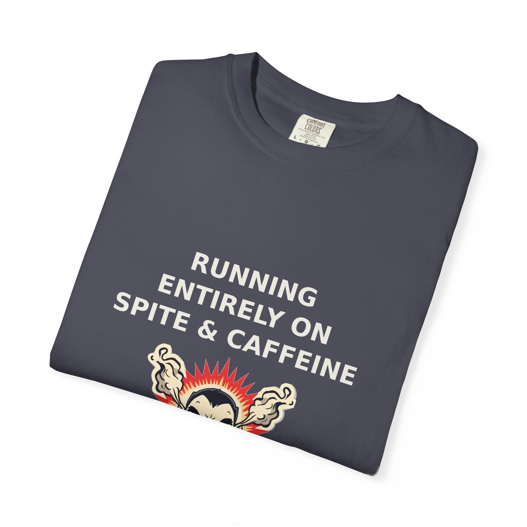 Powered By Spite — Funny Sarcastic Tee