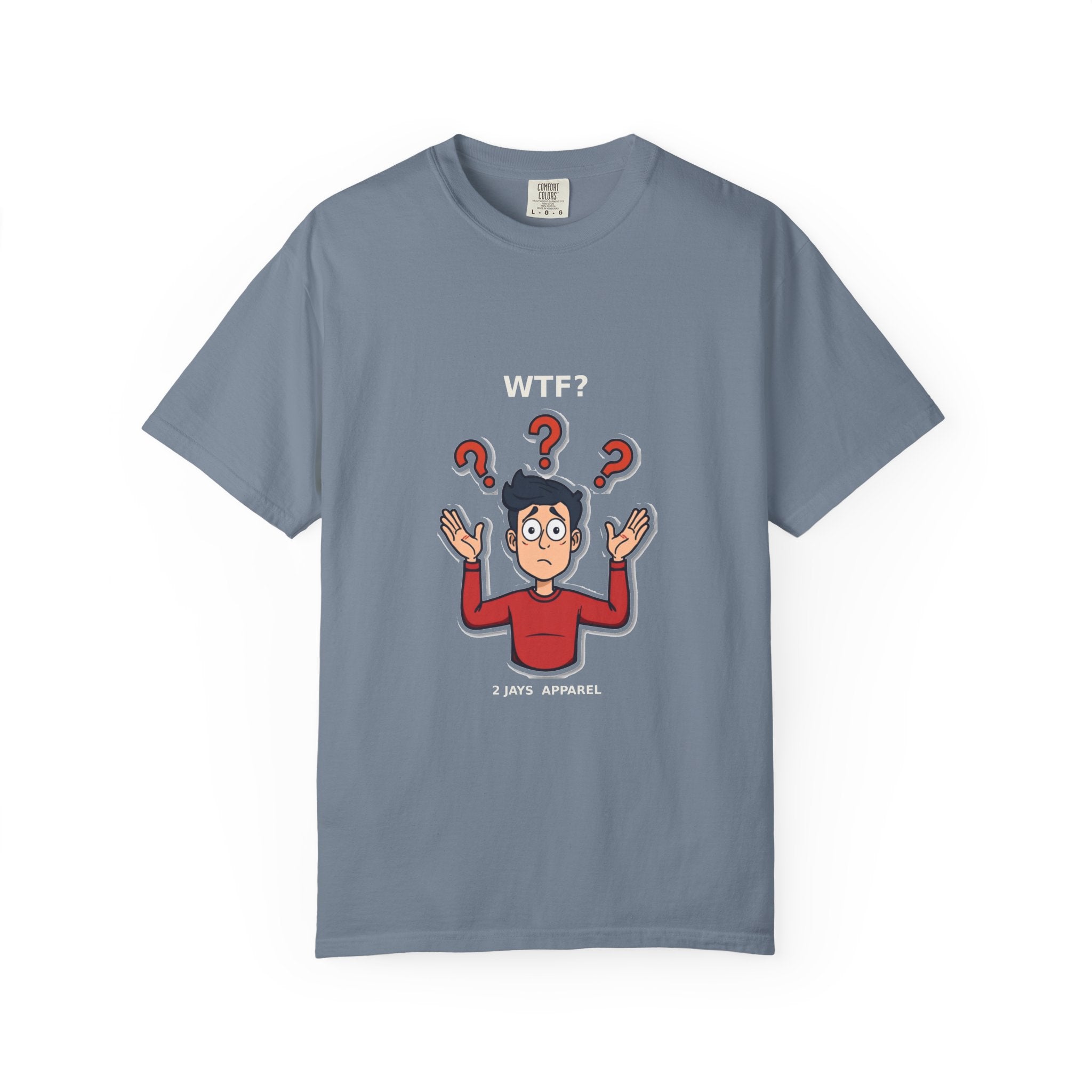 WTF? — Funny Confused Sarcastic Tee