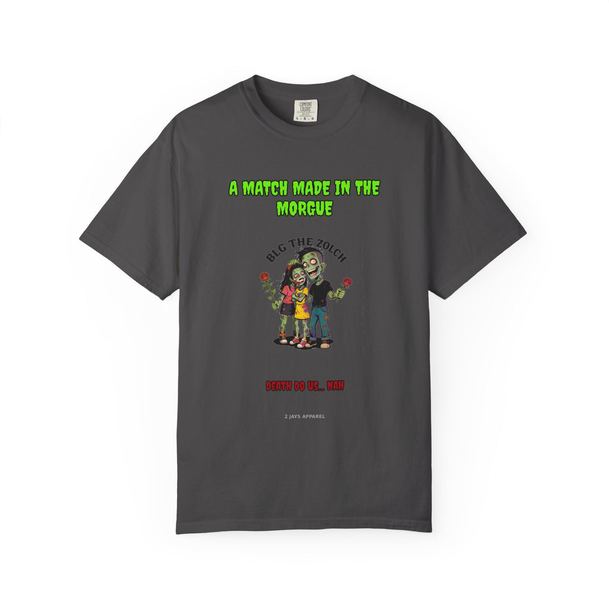 A Match Made In The Morgue — Zombie Couple Tee