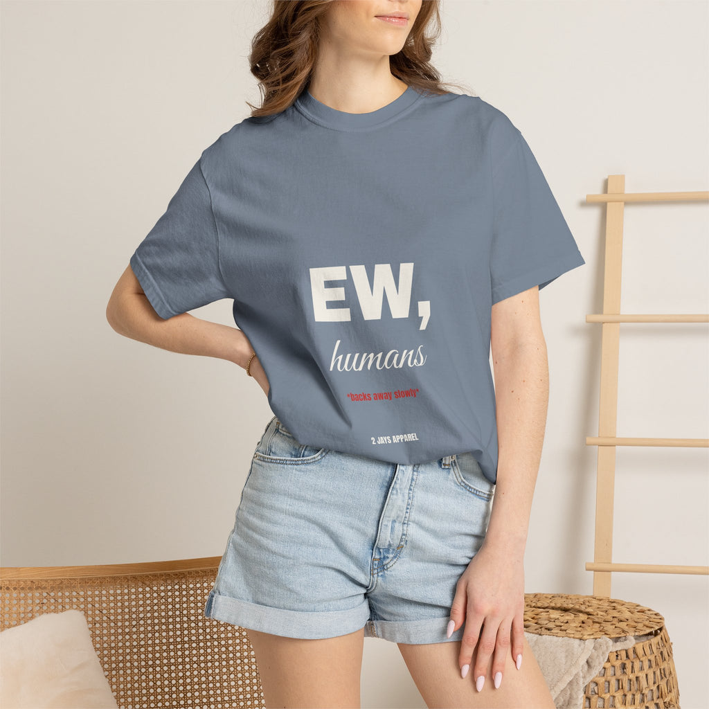 Ew, Humans