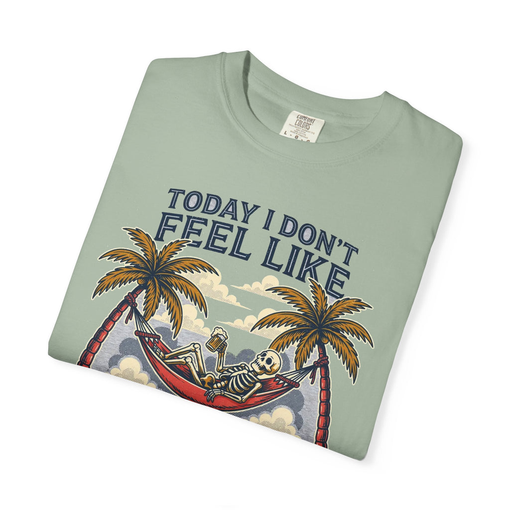 Today I Don't Feel Like Doing Anything Except My Wife - Funny Tee (18+)