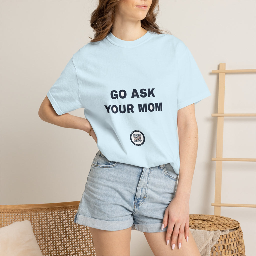 Humor — Go ask your mom