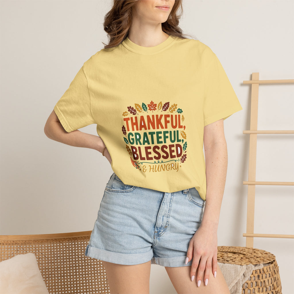 Thankful Grateful Blessed & Hungry — Thanksgiving Tee