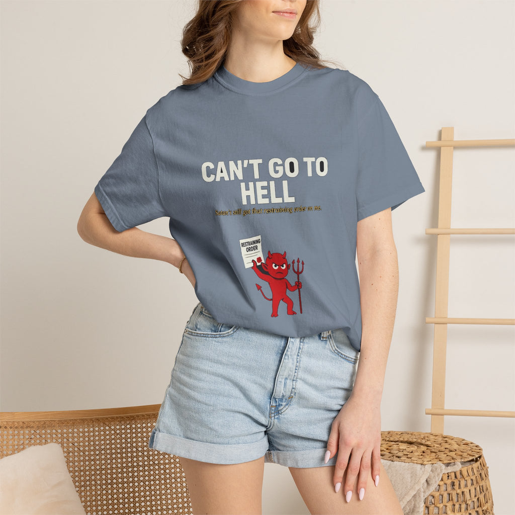 Can't Go To Hell (Satan's Restraining Order)