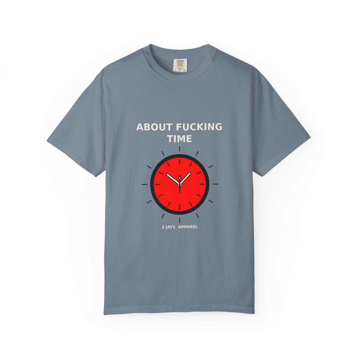 About Fucking Time — Funny Adult Humor Tee (18+)