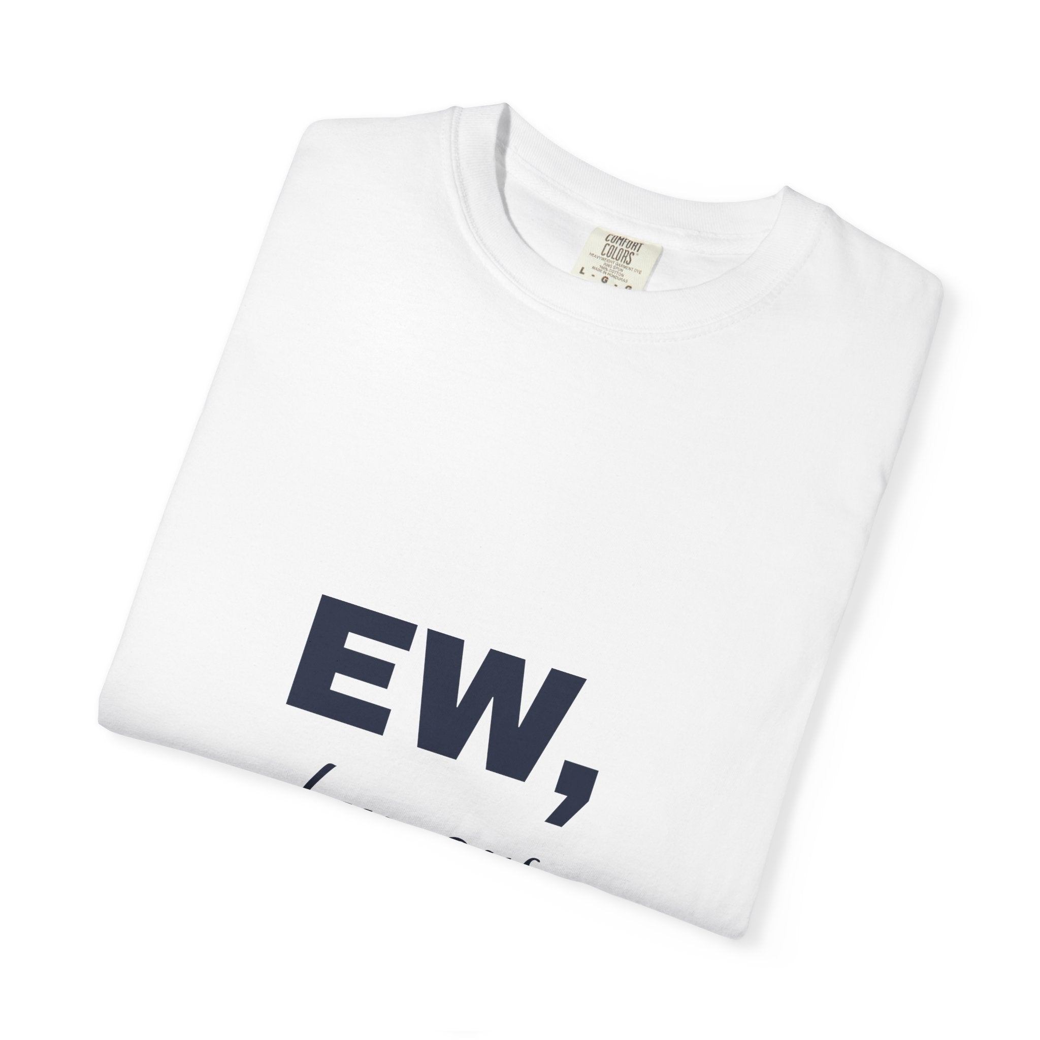 Ew, Humans